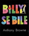 Billy se bile de Anthony Browne