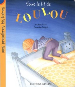 Sous le lit de Loulou